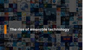 The Rise of Wearable Tech in Gadget Sales Revolution The Rise of Wearable Tech in Gadget Sales Revolution